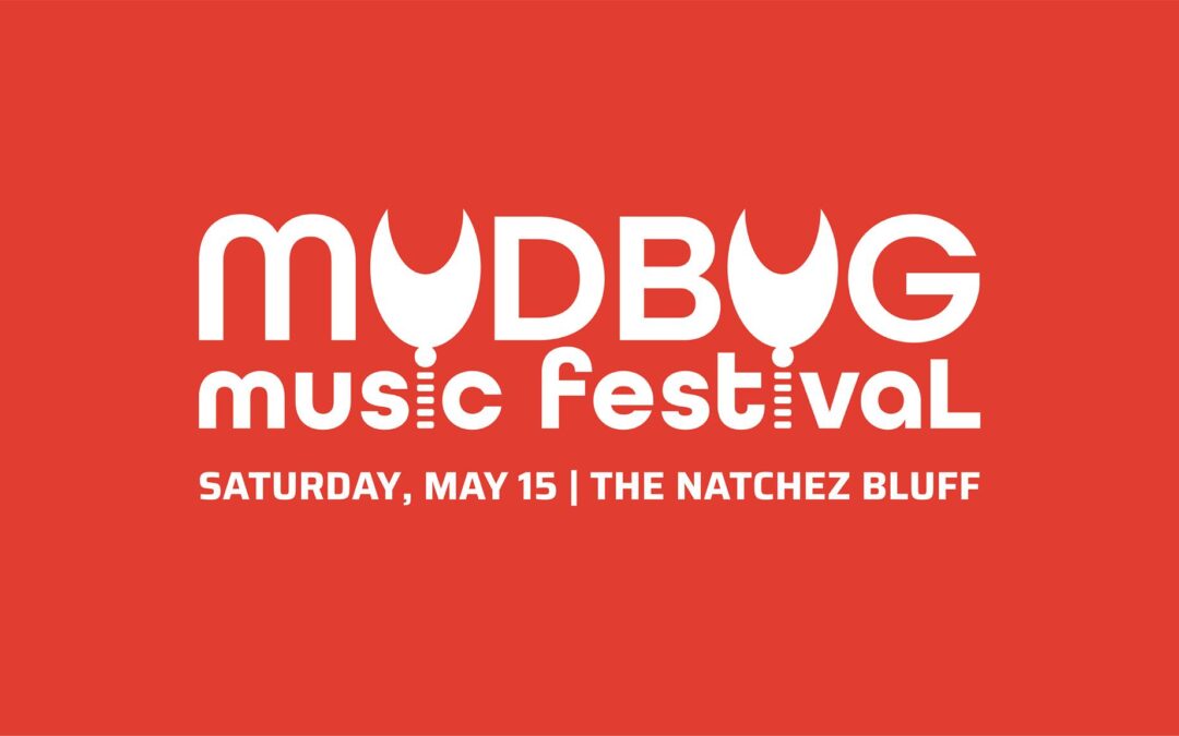 Mudbug Music Fest at the Bluff, May 15th